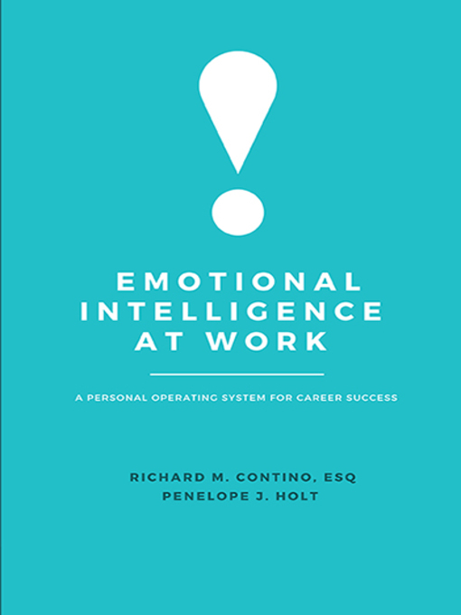 Title details for Emotional Intelligence at Work by Richard M. Contino - Available